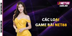 Các loại game bài Net88