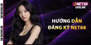 Hướng dẫn đăng ký net88