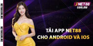 Tải app net88 cho Android và iOS